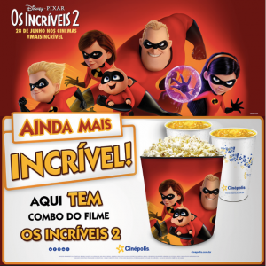cartaz promocional do balde exclusivo de os Incríveis 2 da Cinépolis