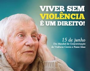 cartaz de divulgação da semana de Conscientização da Violência Contra a Pessoa Idosa