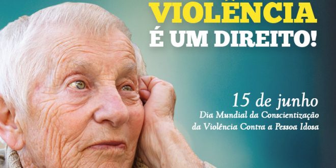 cartaz de divulgação da semana de Conscientização da Violência Contra a Pessoa Idosa