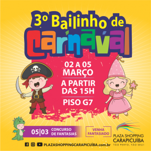 banner de divulgação do 3º bailinho de carnaval do plaza shopping carapicuíba