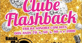 convite para a 5ª edição do clube flashback do são roque clube
