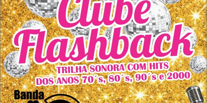 convite para a 5ª edição do clube flashback do são roque clube