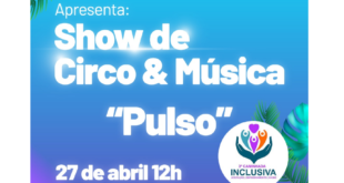 Espetáculo circense ‘Pulso’ será apresentado sábado, 27, no Parque Teresa Maia