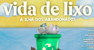 Peça ‘Vida de Lixo’ aborda questões ambientais de forma lúdica e divertida